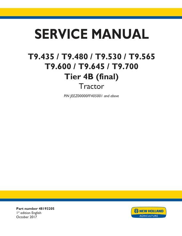 New Holland T9.435, T9.480,T9.530,T9.565,T9.600,T9.645,T9.700 T4B Service Manual