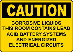 CAUTION CORROSIVE LIQUIDS THIS ROOM CONTAINS LEAD | Adhesive Vinyl Sign Decal