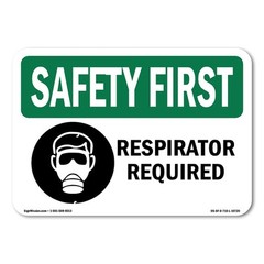 Respirator Required OSHA Safety First Sign Metal Plastic Decal