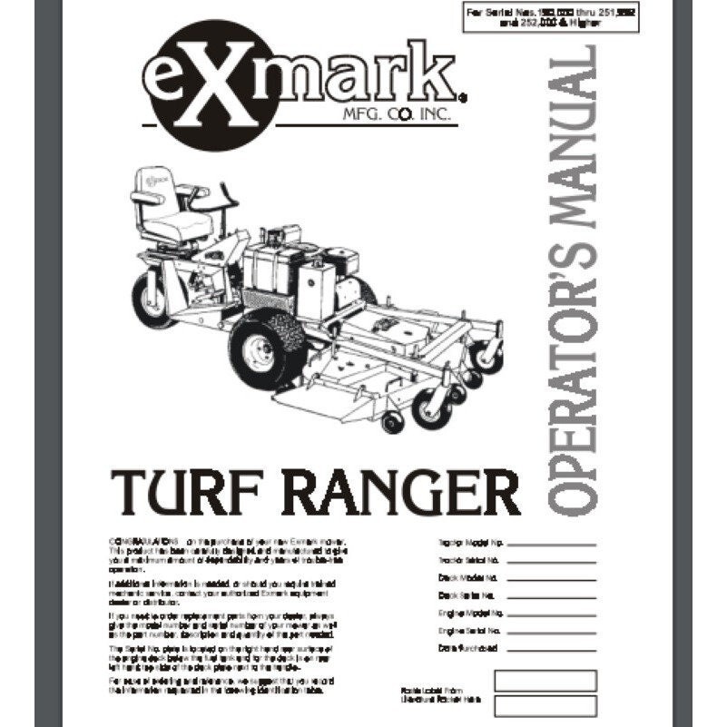 Exmark Turf Ranger Mower Operator’s Manual 40 PAGES 190,000 – 251,999 , 252,000+