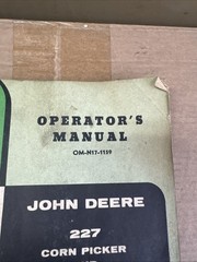 John Deere 227 Corn Picker & 227-S Corn Snapper Operators Manual