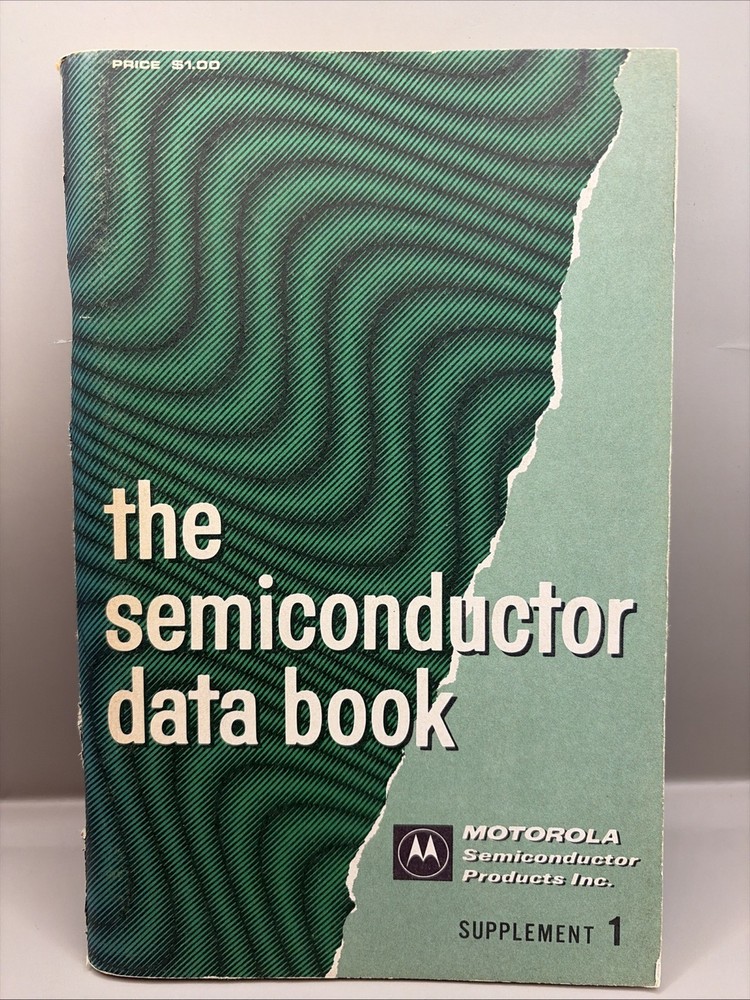 The Semiconductor Data Book by Motorola Supplement 1 1966 Vintage Book