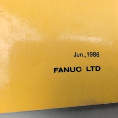 Vintage 1986 FANUC DC Servo Unit For M Series Maintenance Manual Yellow PB