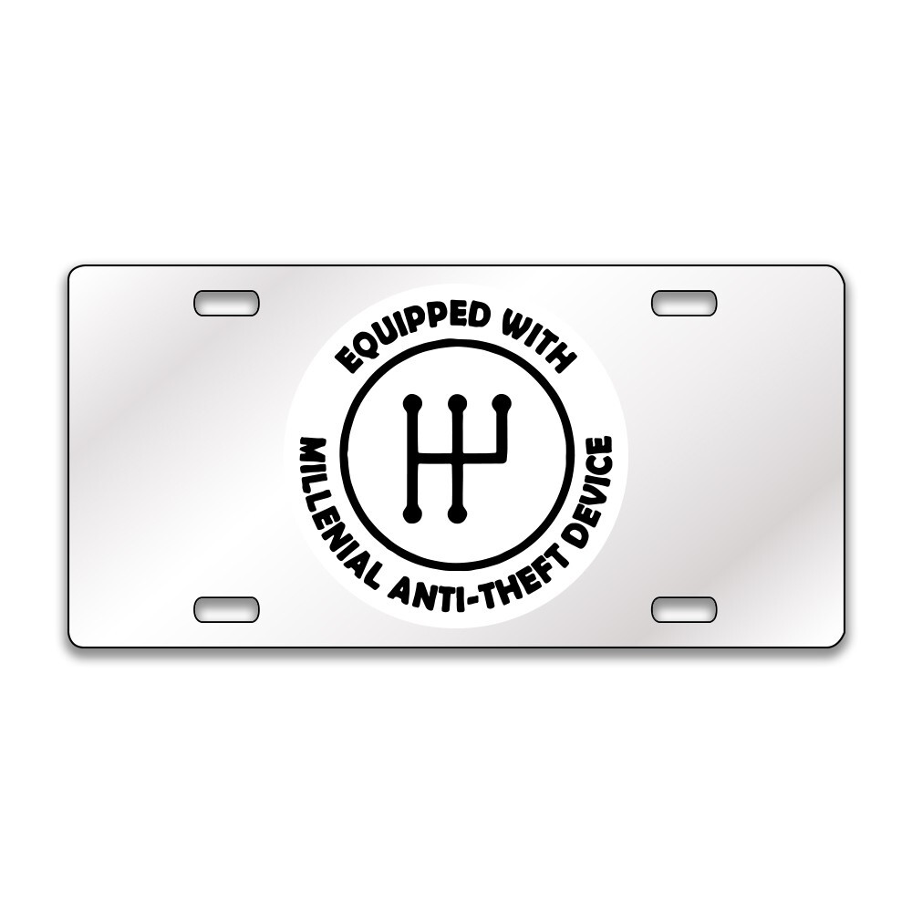 MILLENIAL ANTI THEFT FUNNY Chrome or Black Acrylic License Plate CUSTOM LP0084
