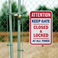 18 X 12 Inch attention Keep Gate Closed And Locked At All Times Metal Sign 63