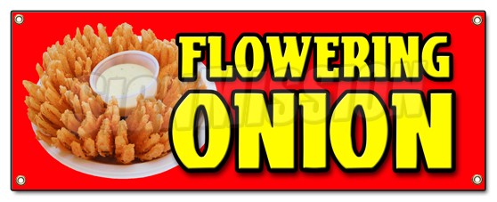 FLOWERING ONION BANNER SIGN deep fried batter sauce flower rings