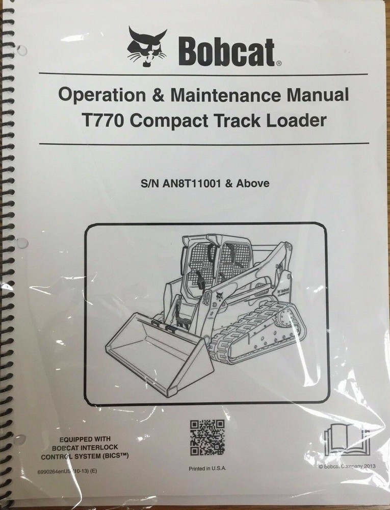 Bobcat T770 Track Loader Operation & Maintenance Manual Owner’s 3 # 6990264