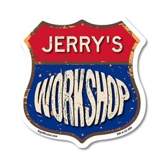Jerry’s Workshop Shield Shaped Sign Weather Resistant Crafted in the USA