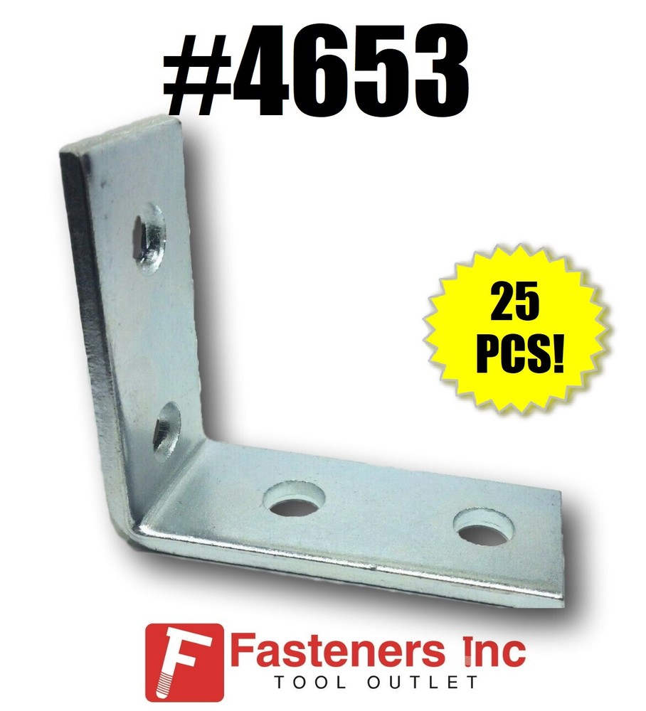 (QTY 25) 4-Hole 90° Corner Angle for Unistrut / B-Line Channel #4653 P1325 Zinc