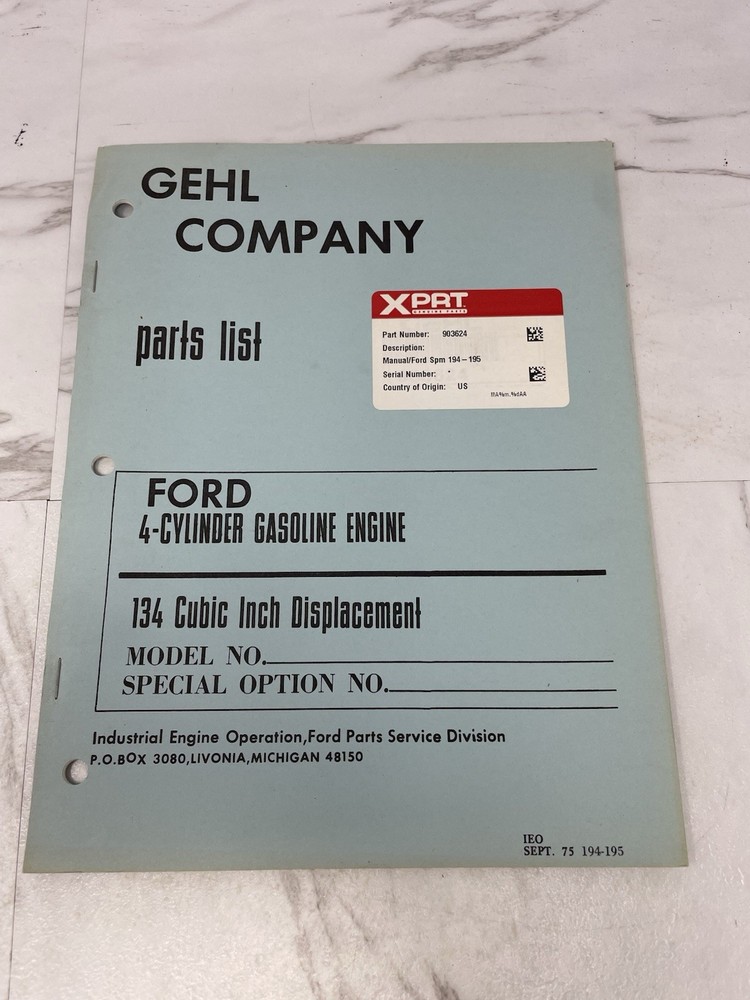 Ford 134 C.I.D. 4-CYLINDER GASOLINE ENGINE PARTS MANUAL # SPM 194-195