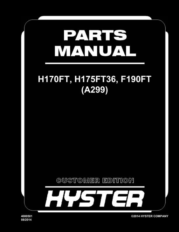 Hyster H170FT, H175FT36, F190FT A299 Forklift Parts Manual Catalog Diagram Book