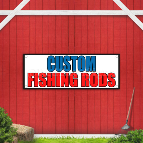 Custom Fishing Rods Indoor Outdoor Vinyl Banner Design