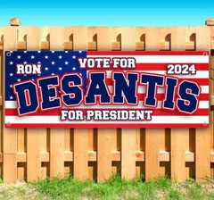 DESANTIS PRESIDENT 2024 Banner Advertising Vinyl Flag Sign Many Sizes POLITICAL