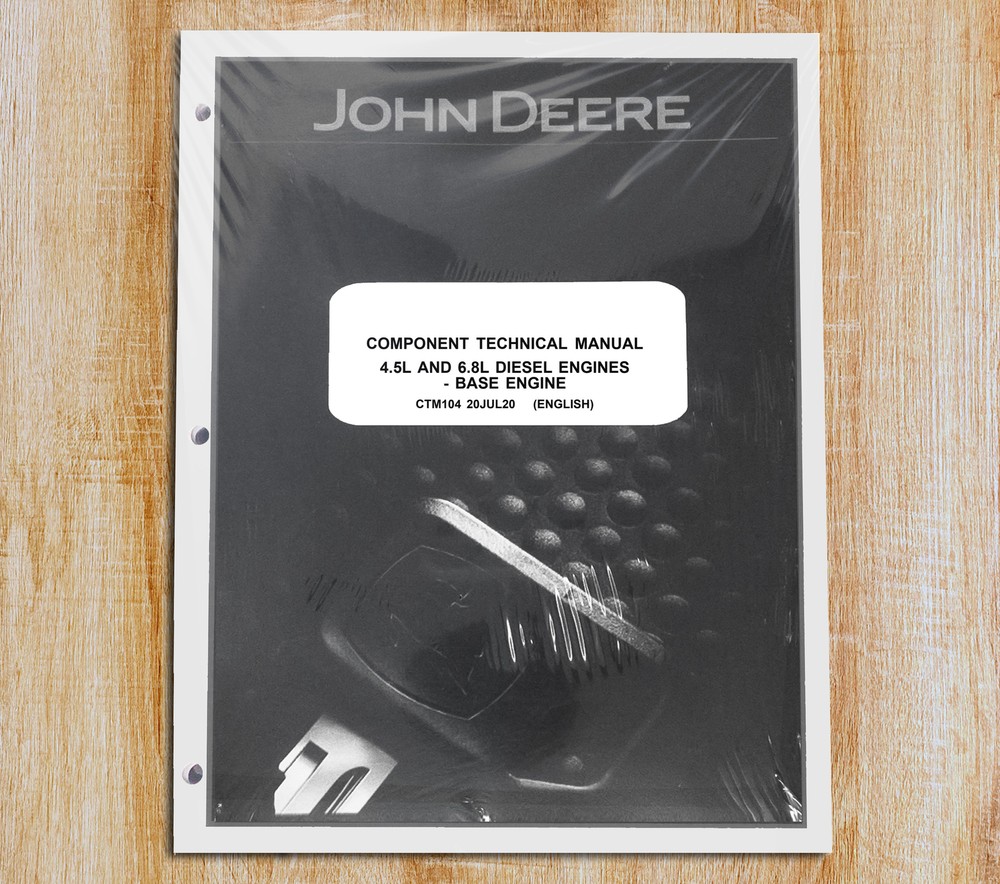 John Deere 4.5L 4045 6.8L 6068 Diesel Engine Service Repair Tech Manual – CTM104