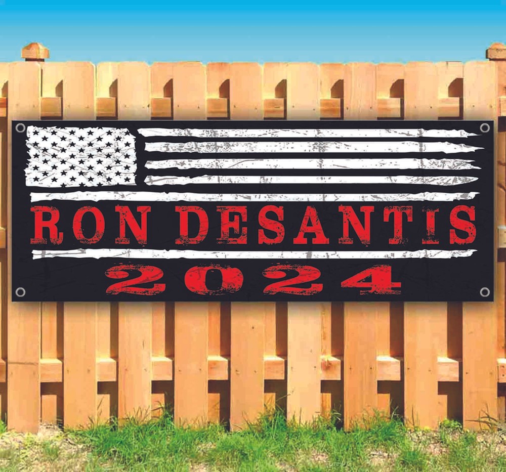 DESANTIS 2024 Banner Advertising Vinyl Flag Sign Many Sizes ELECTION, REPUBLICAN