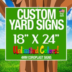 25 18×24 Full Color Yard Signs Custom Double Sided