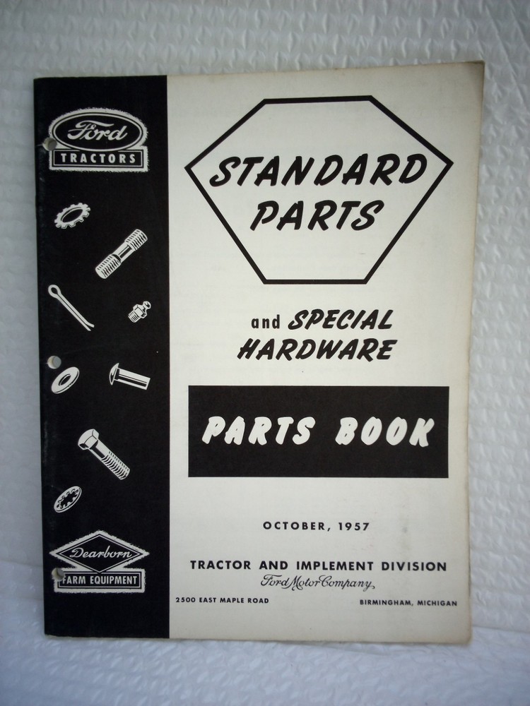 Ford Tractors and implements Standard Parts and special hardware Book 1957