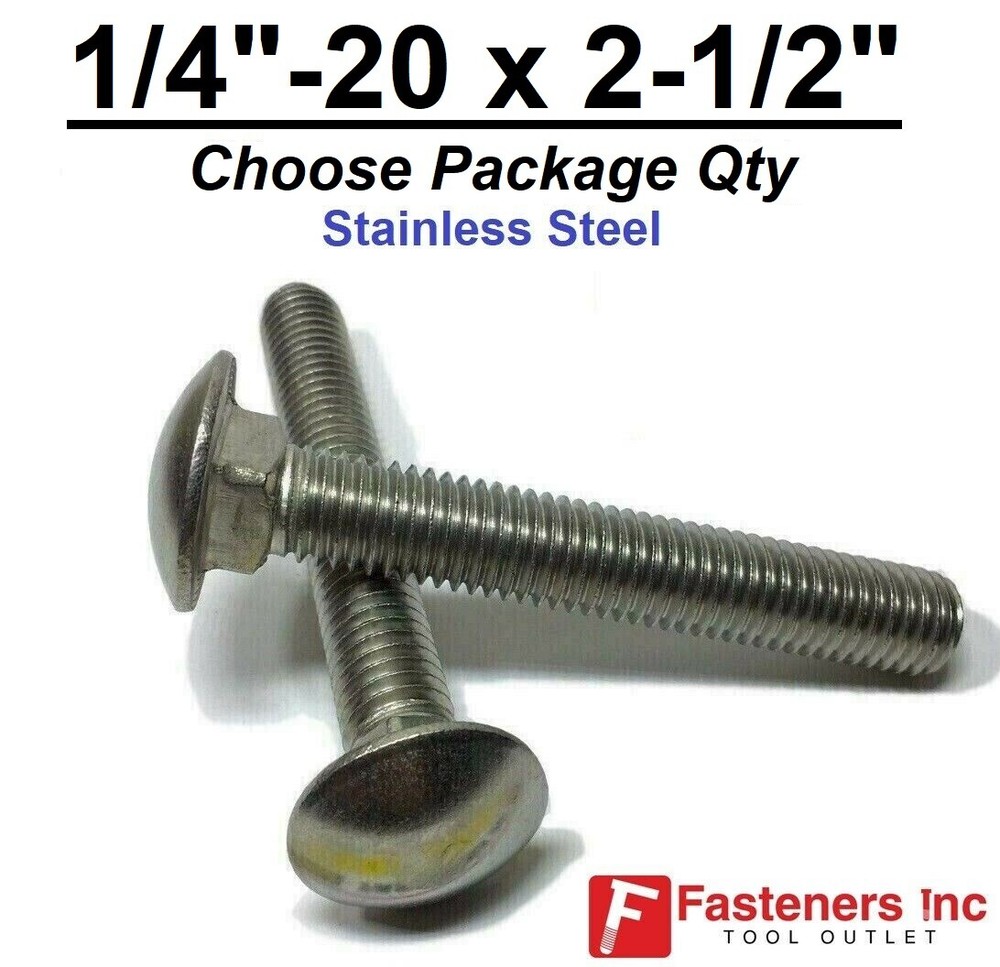 1/4-20 x 2-1/2″ Stainless Steel Round Head Carriage Bolt “Coach Screws”