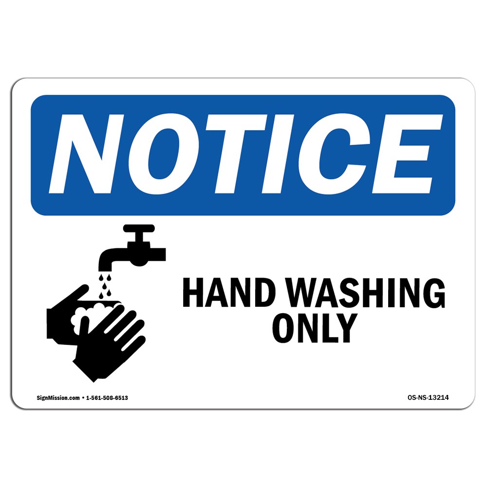 Hand Washing Only With Symbol OSHA Notice Sign Metal Plastic Decal