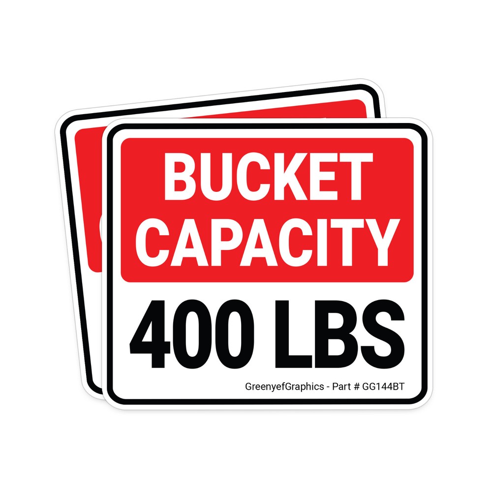 (2 Pack) Bucket Capacity Sticker 400 lbs (181 kg) – Safety OSHA Laminated Decal