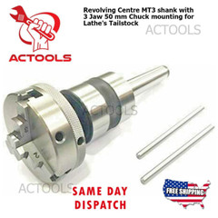 Revolving Centre MT3 shank with 50mm 3 Jaw Chuck mounting for Lathe’s Tailstock