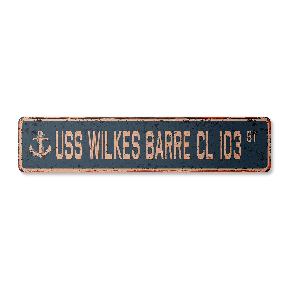 USS WILKES BARRE CL 103 Vintage Street Sign us navy ship veteran sailor rustic