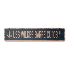USS WILKES BARRE CL 103 Vintage Street Sign us navy ship veteran sailor rustic
