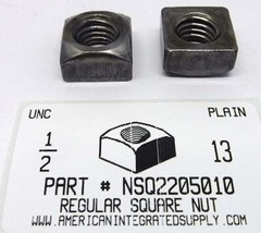 1/2-13 REGULAR SQUARE NUTS STEEL PLAIN 13/16 AF X 7/16 TH (10)