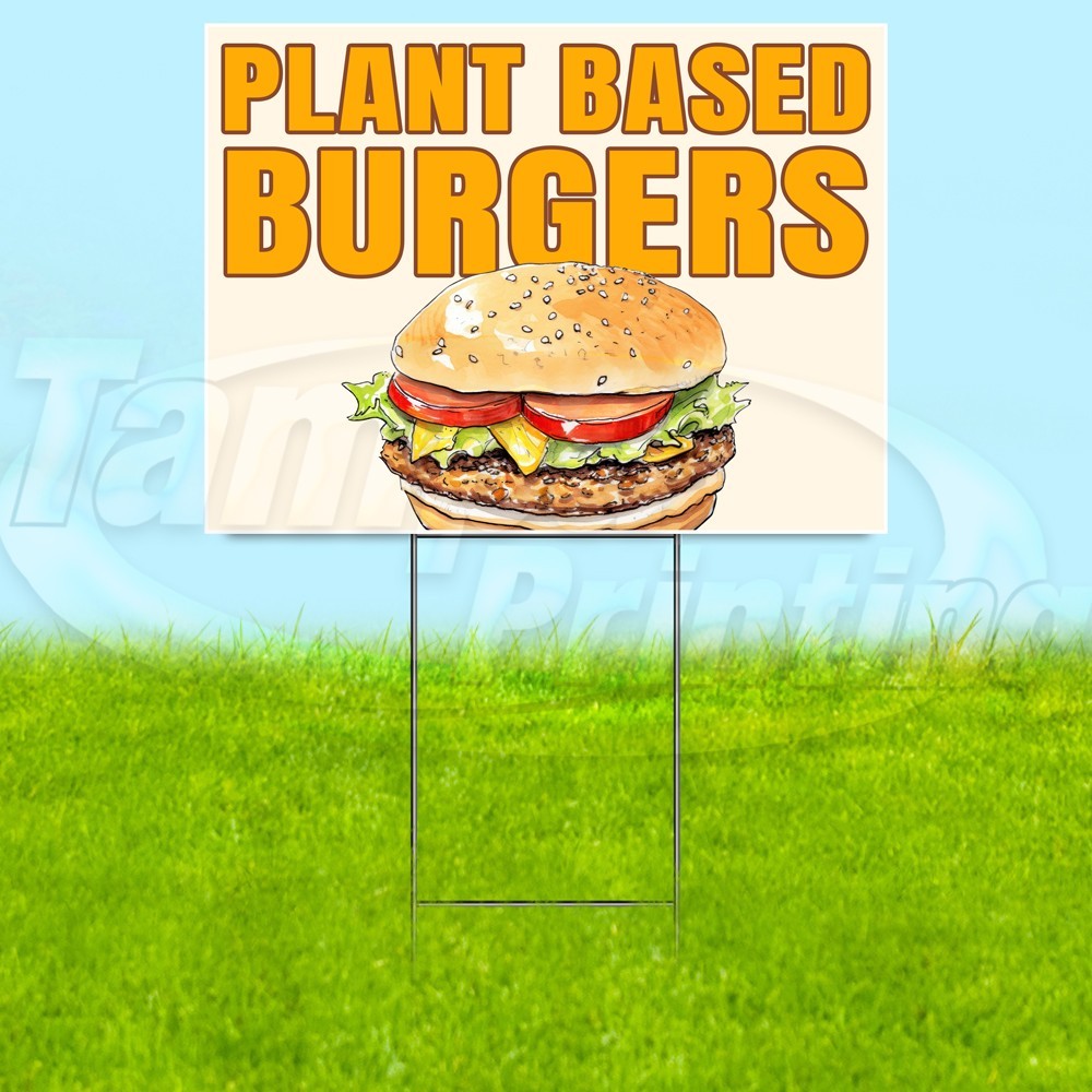 PLANT BASED BURGERS 18×24 Yard Sign Plastic Corrugated WITH STAKE USA YS07975