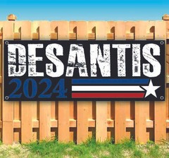 DESANTIS 2024 Banner Advertising Vinyl Flag Sign Many Sizes ELECTION, REPUBLICAN