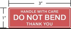 DO NOT BEND HANDLE WITH CARE Stickers 1″ x 3″ Pack of 50 Stickers