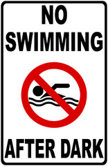 No Swimming After Dark Sign. Size Options
