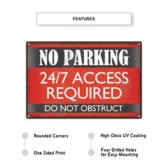 No Parking 24/7 Access Required Do Not Obstruct Vintage Décor Aluminum Sign
