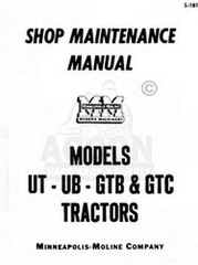 Minneapolis Moline UT UB GTB GTC Shop Service Manual
