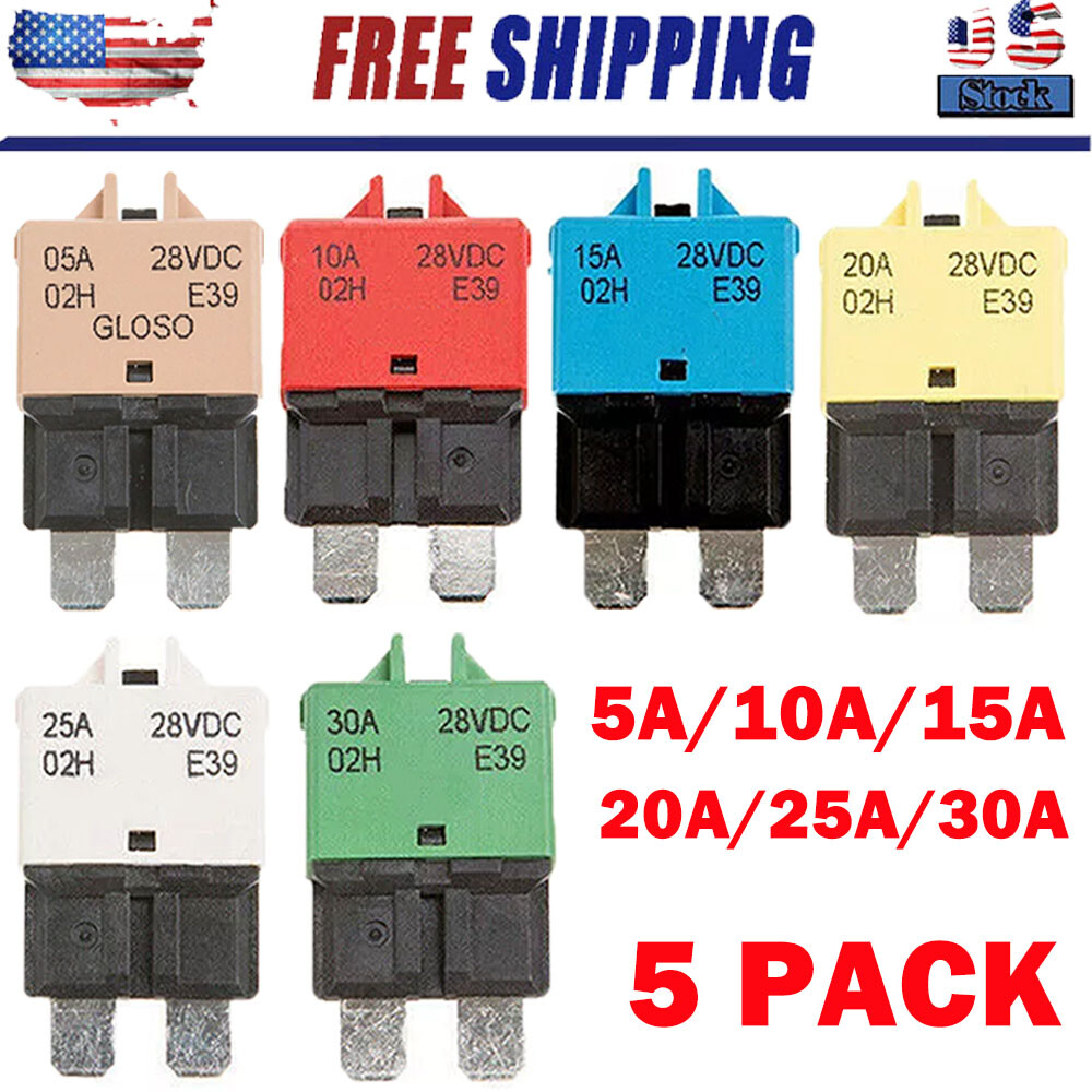 5PC 5A-30A Circuit Breakers Resettable Blade Type Fuse Car Truck Boat Marine