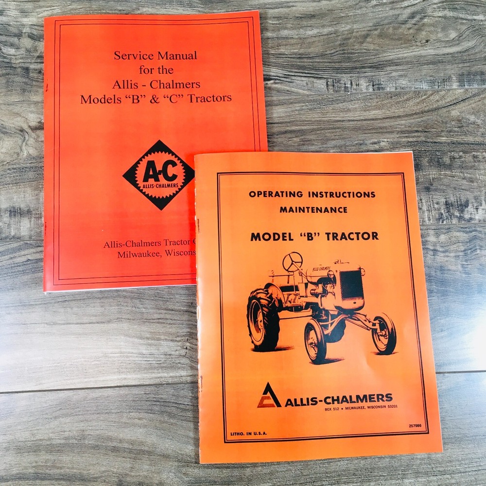 Allis Chalmers Model B Tractor Service Operators Owners Manuals Repair Shop AC