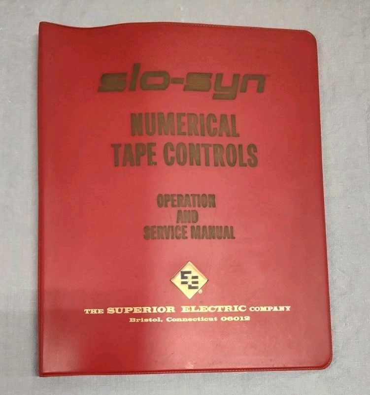 Slo-Syn Numerical Tape Controls Operation Service Manual Superior Co. Bristol CT