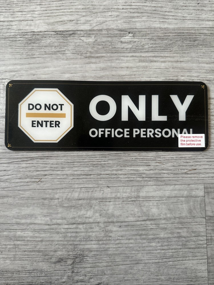 Do Not Enter Only Office Personal Wall or Door Acrylic Sign 9”x3”