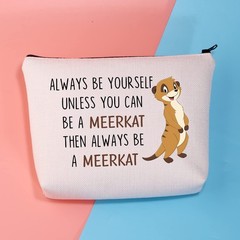 BDPWSS Meerkat Cosmetic Bag Meerkat Lover Gift Always Be Yourself Unless You …