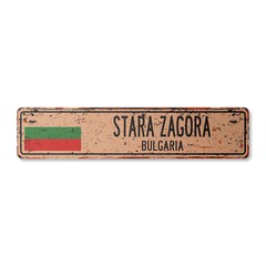STARA ZAGORA BULGARIA Vintage Street Sign Bulgarian flag city country rustic