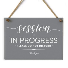 5×7 Inch Session In Progress Do Not Disturb Sign ~ Exclusive Value Series wit…