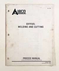 1974 AIRCO OXYFUEL WELDING & CUTTING Process Manual ILLUSTRATED safety MATERIALS