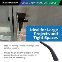 Sandbaggy Curved Aluminum Form Wedge for Concrete Forms (Reusable)