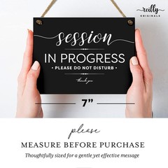 5×7 Inch Session in Progress Do Not Disturb Sign ~ Exclusive Value Series wit…