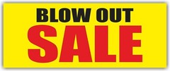 BLOW OUT SALE Advertising Banner Vinyl Mesh Sign clearance discount retail store