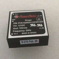 New RINGING GENERATOR PCR-SQR05V12F20V-60K In: 12 VDC Out: 70 Vrms 20Hz