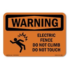 Electric Fence Do Not Climb ANSI Warning Sign Metal Plastic Decal