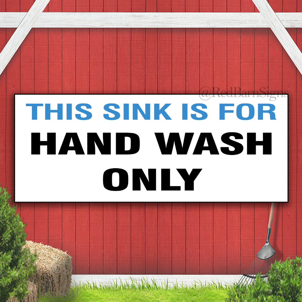 This Sink is for Hand Wash Only Indoor Outdoor Banner Sign with grommets