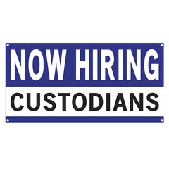 Now Hiring Custodians 13 oz Heavy Duty Vinyl Banner Jobs Available Custodial