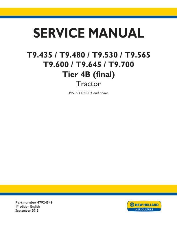 New Holland T9.435, T9.480,T9.530,T9.565,T9.600,T9.645,T9.700 T4B Service Manual